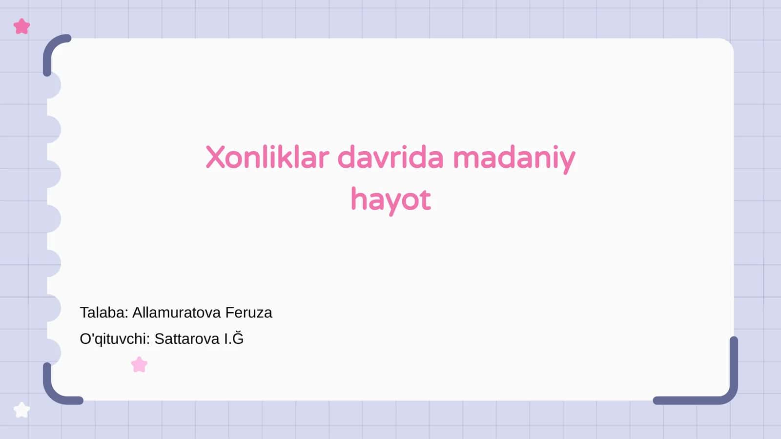 Xonliklar davrida madaniy hayot