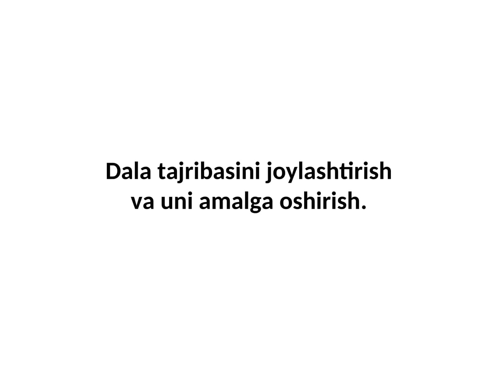 Dalaga tajriba qo‘yish texnikasi