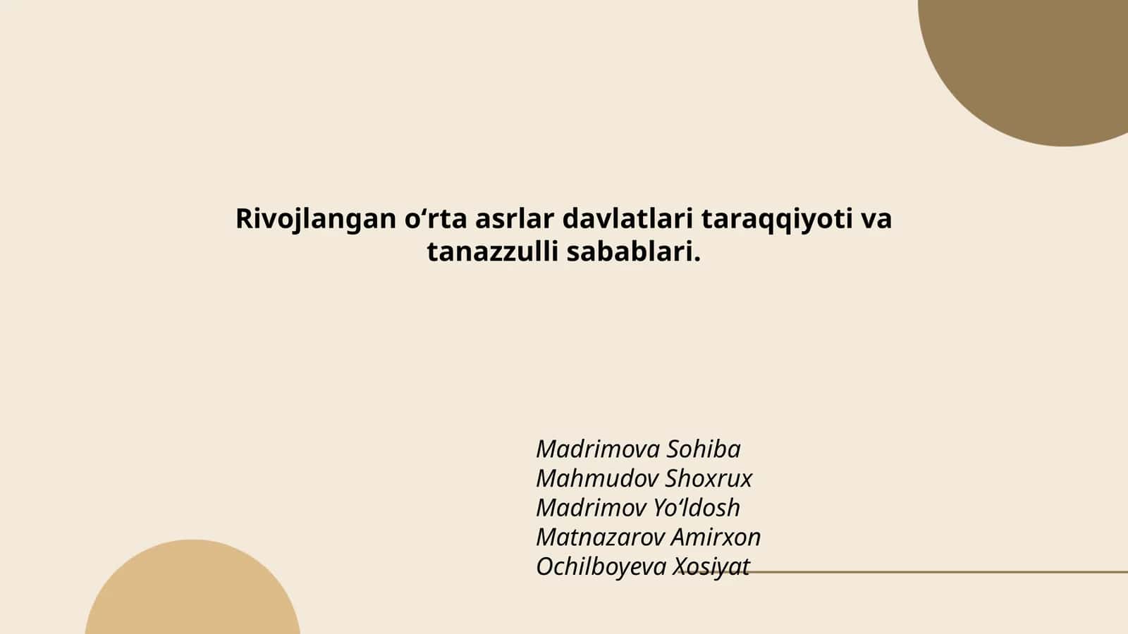 Rivojlangan oʻrta asrlar davlatlari taraqqiyoti va tanazzulli sabablari