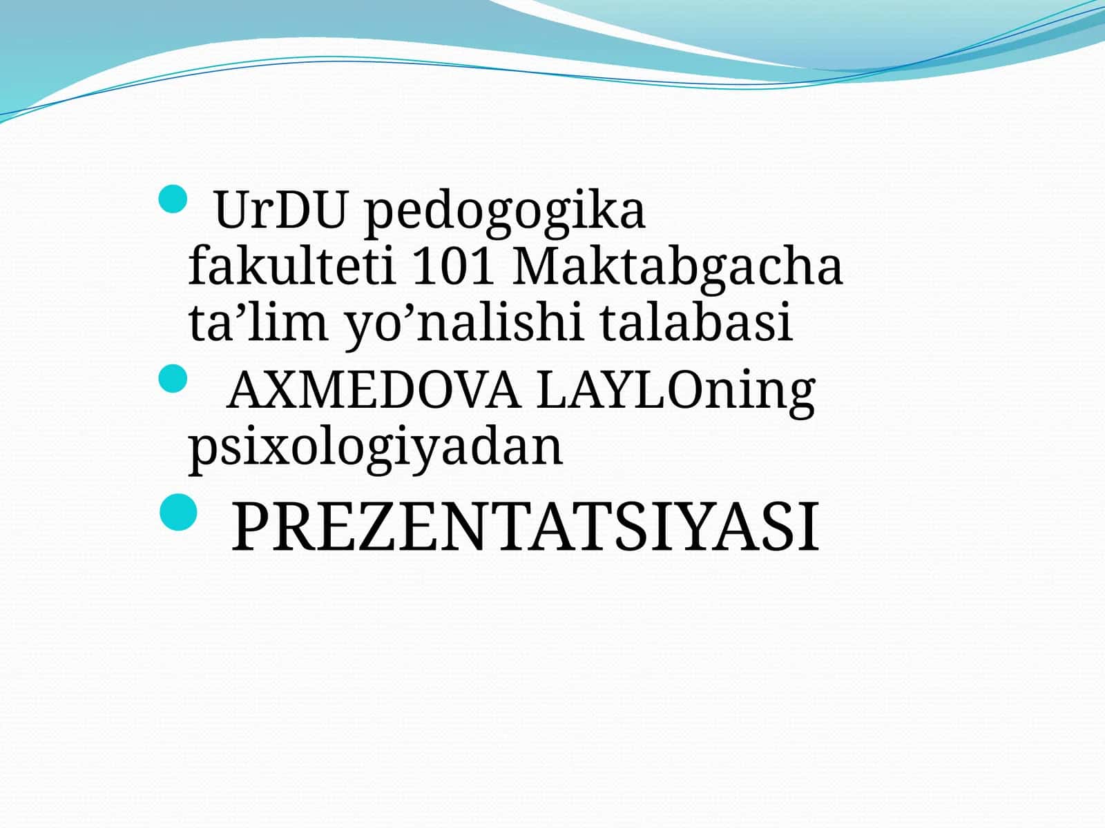 AXMEDOVALAYLOning psixologiya PREZENTATSIYASI