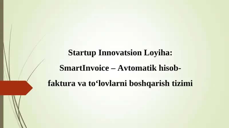 SmartInvoice – Avtomatik hisob-faktura va to‘lovlarni boshqarish tizimi