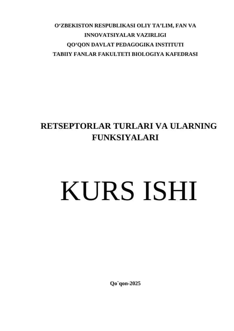 RETSEPTORLAR TURLARI VA ULARNING FUNKSIYALARI