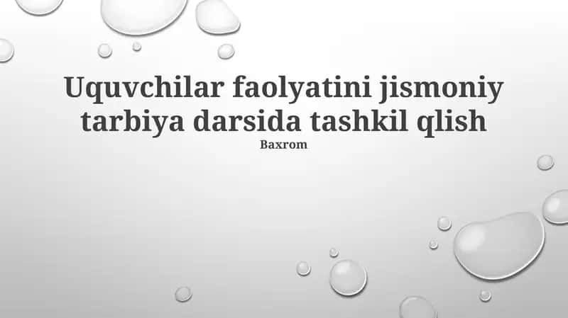 Jismoniy tarbiya darslarida o'quvchilarning faoliyatini tashkil etish