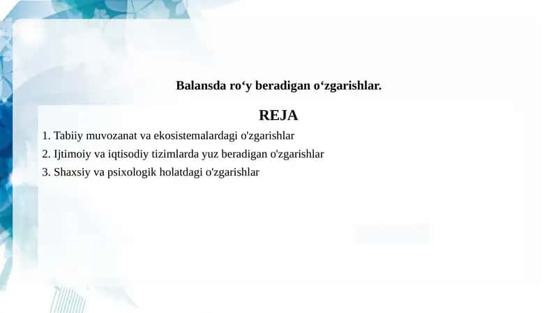 Balansda roʻy beradigan oʻzgarishlar.