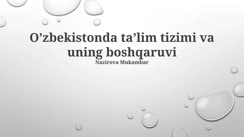 Oʼzbekistonda taʼlim tizimi va uning boshqaruvi