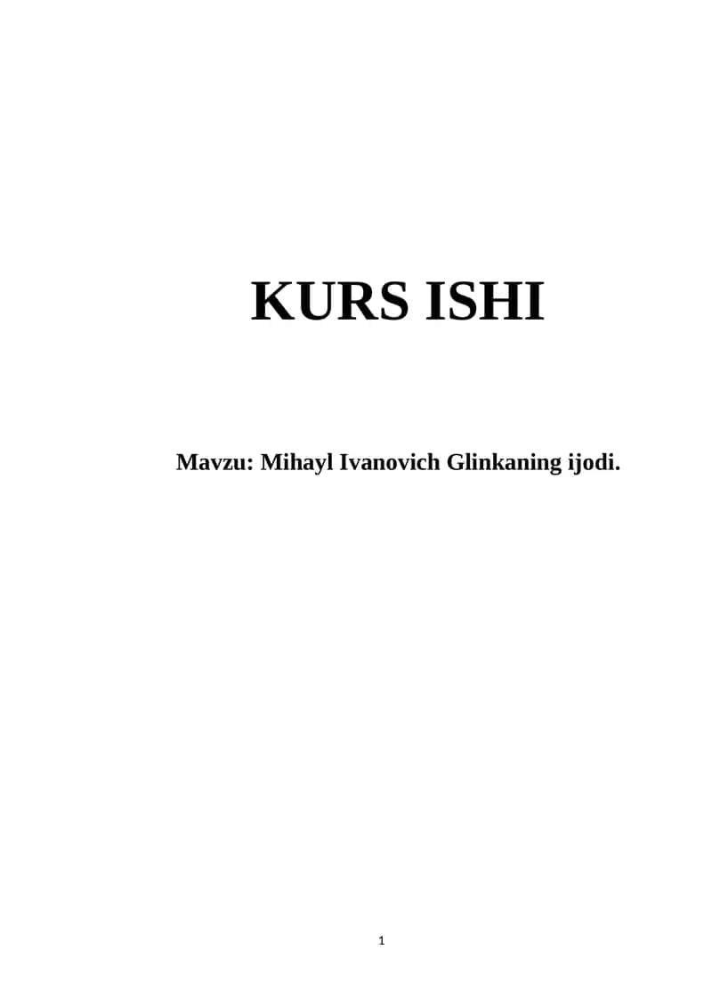 Mihayl Ivanovich Glinkaning ijodi