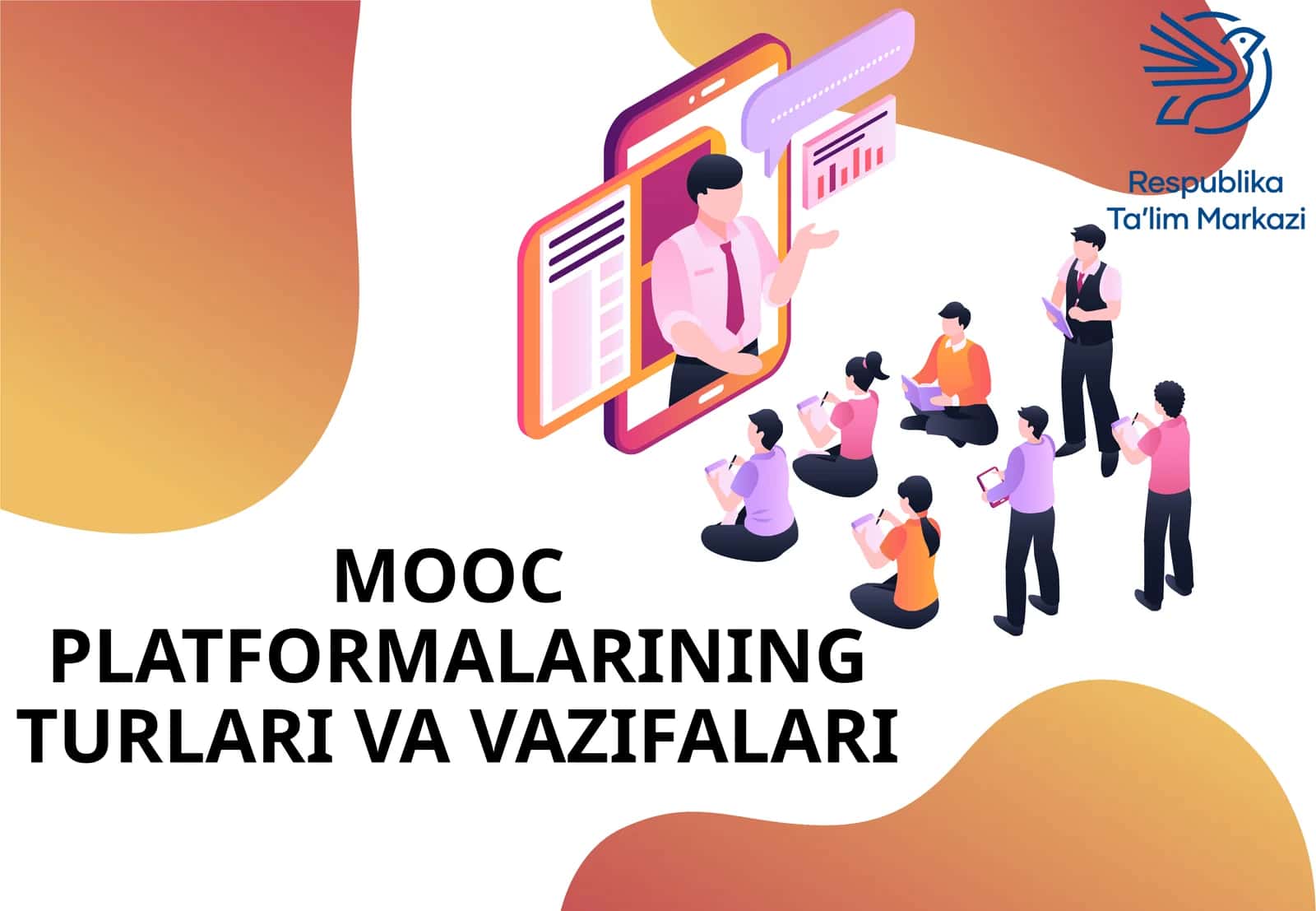 MOOCPLATFORMALARINING TURLARI VA VAZIFALARI