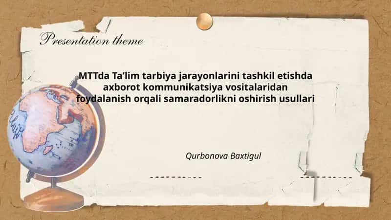 MTTda Taʼlim tarbiya jarayonlarini tashkil etishda axborot kommunikatsiya vositalaridan foydalanish orqali samaradorlikni oshirish usullari