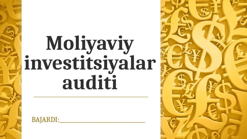 Moliyaviy investitsiyalarni audit qilish