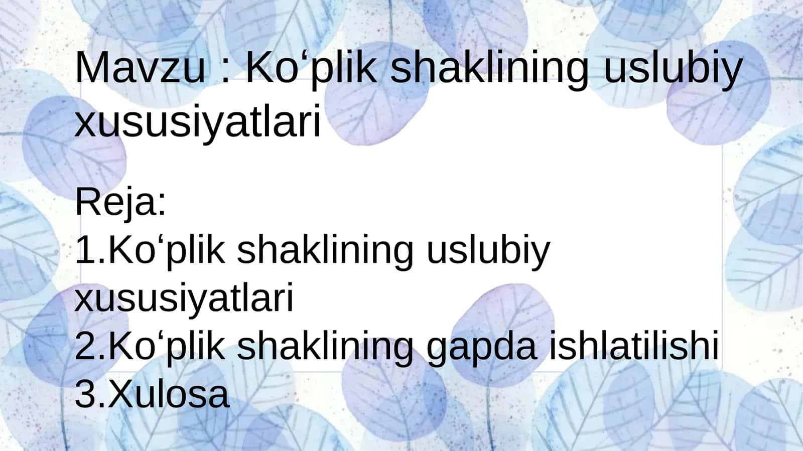 Koʻplik shaklining uslubiy xususiyatlari