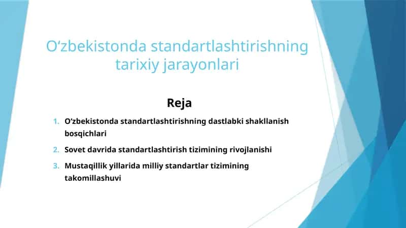 O‘zbekistonda standartlashtirishning tarixiy jarayonlari