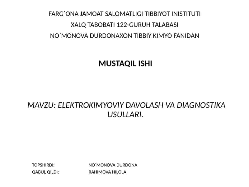 ELEKTROKIMYOVIY DAVOLASH VA DIAGNOSTIKA USULLARI