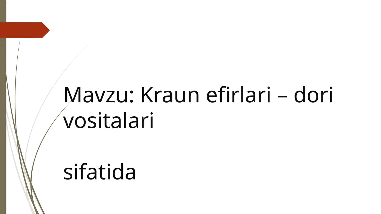 Kraunefirlari–dorivositalari