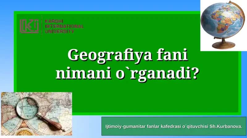 Geografiya fanining o`qitilishi