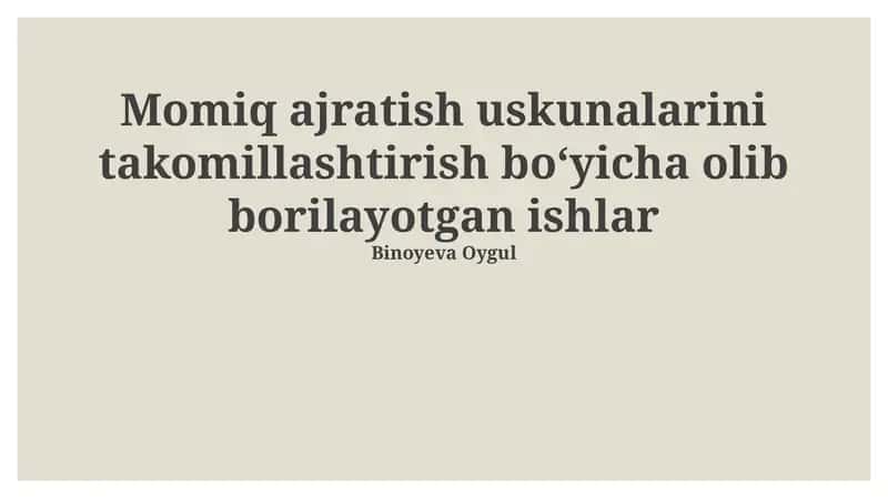 Momiq Ajratish Uskunalarini Takomillashtirish