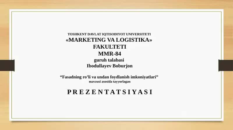 Fasadning ro‘li va undan foydalanish imkoniyatlari