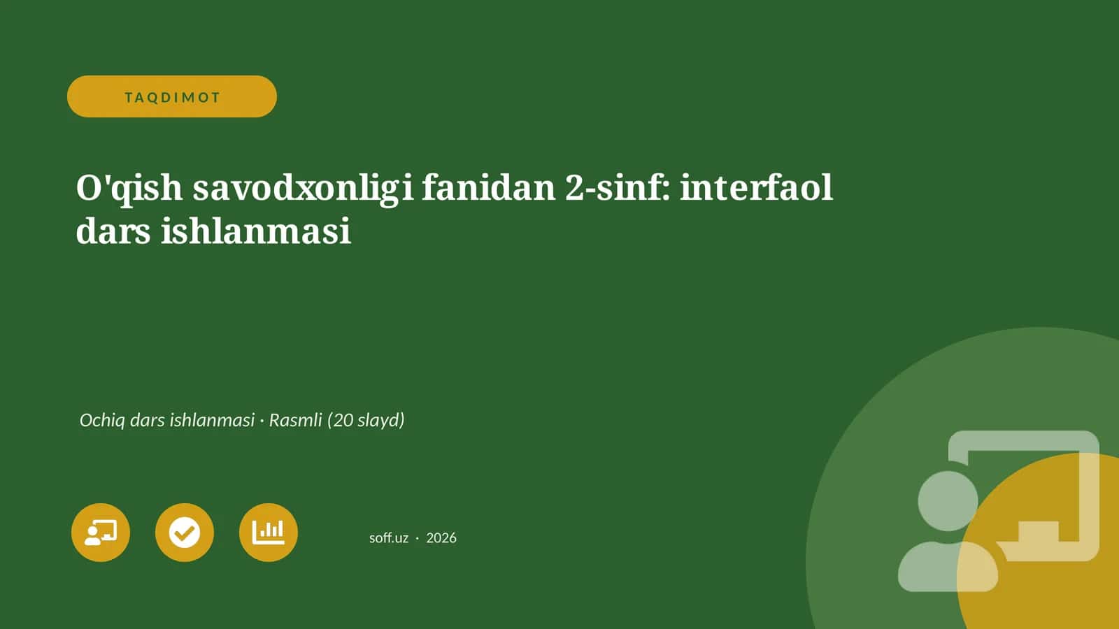 O'qish savodxonligi fanidan 2-sinf: interfaol dars ishlanmasi