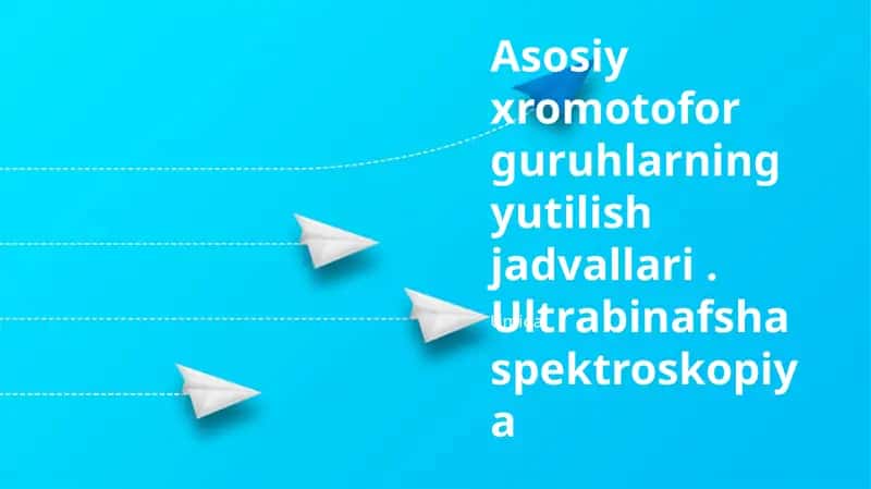 Asosiy xromofor guruhlarning yutilish jadvallari