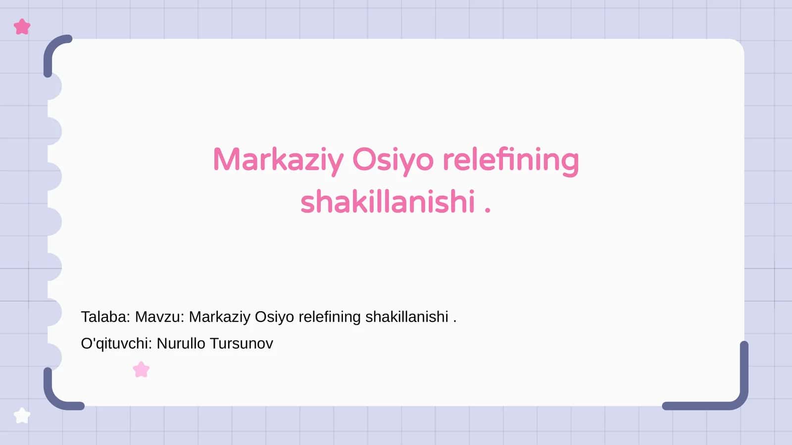Markaziy Osiyo relefining shakillanishi