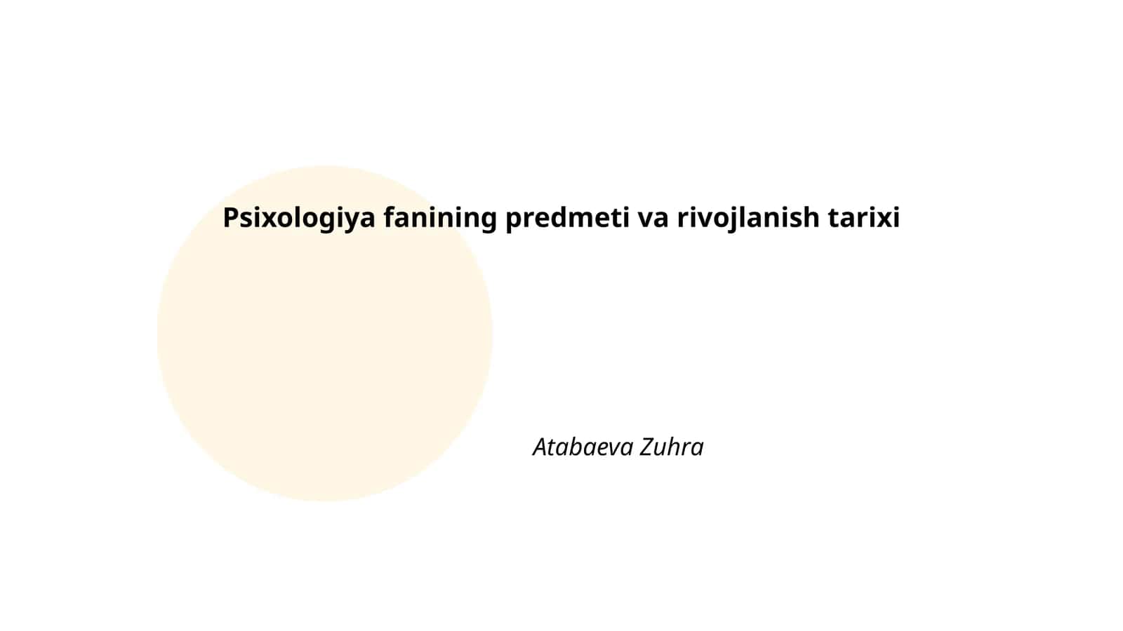 Psixologiya fanining predmeti va rivojlanish tarixi