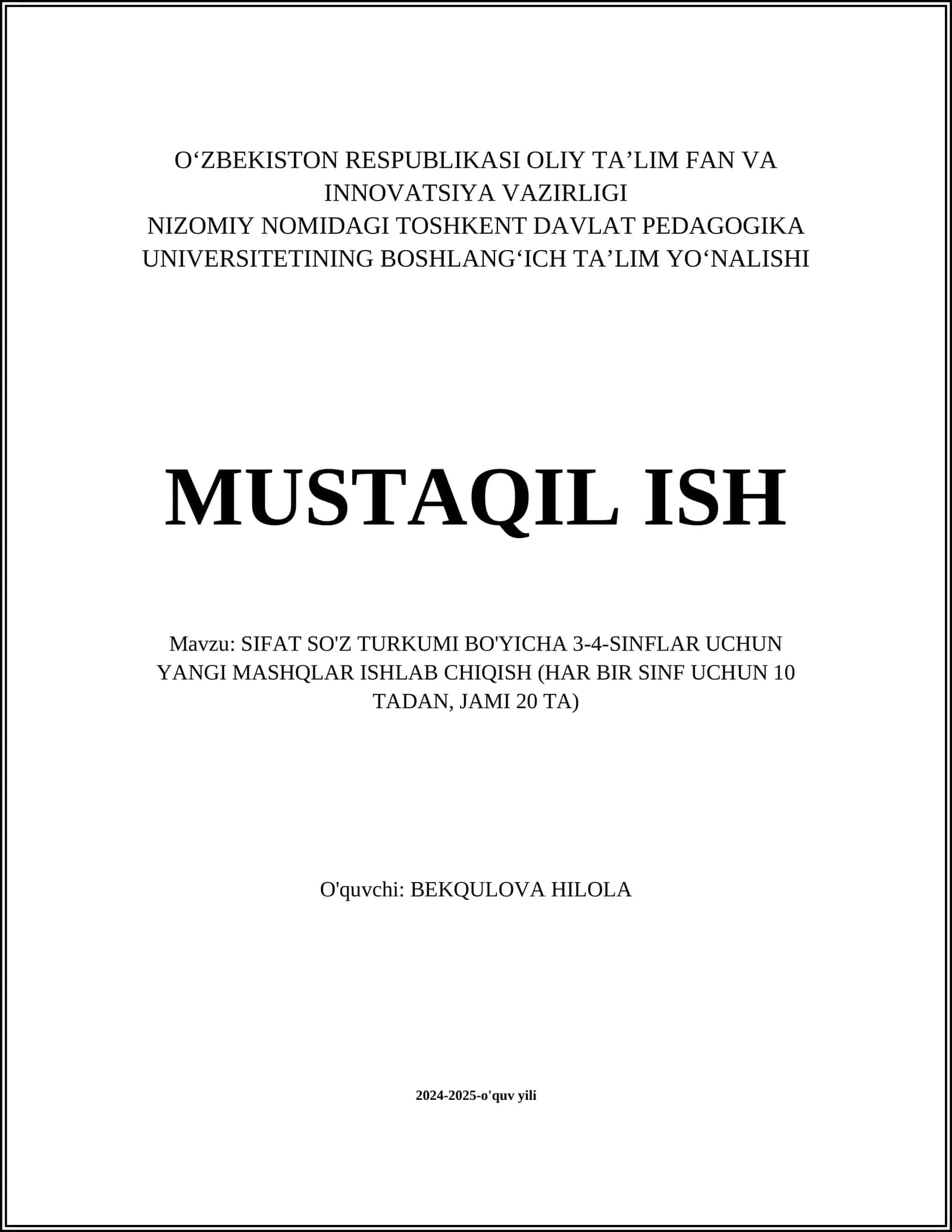 SIFAT SO'Z TURKUMI BO'YICHA 3-4-SINFLAR UCHUN YANGI MASHQLAR ISHLAB CHIQISH (HAR BIR SINF UCHUN 10 TADAN, JAMI 20 TA)