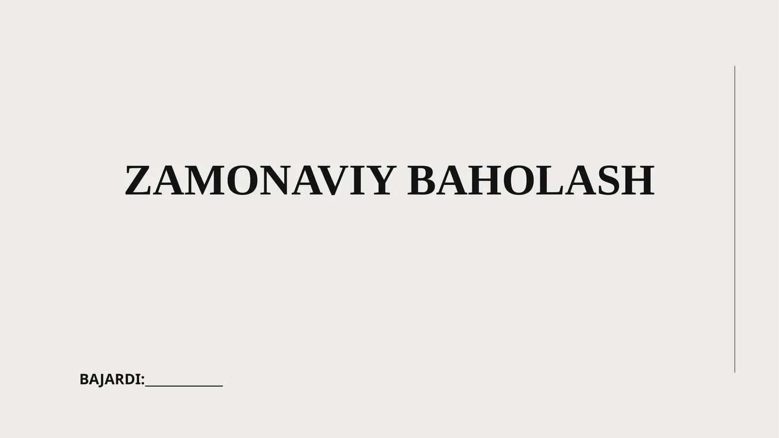 ZAMONAVIY BAHOLASH