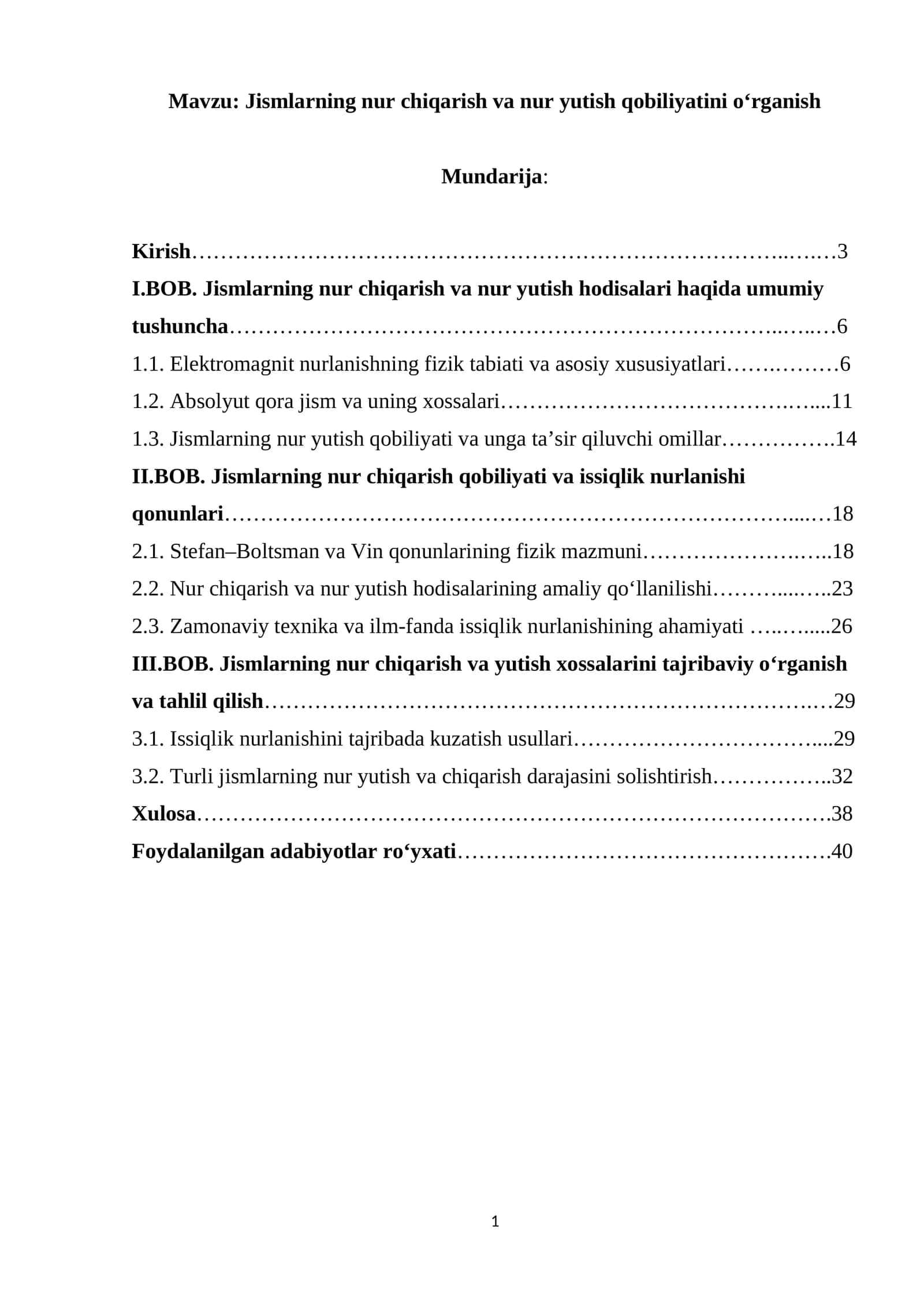 Jismlarning nur chiqarish va nur yutish qobiliyatini o‘rganish