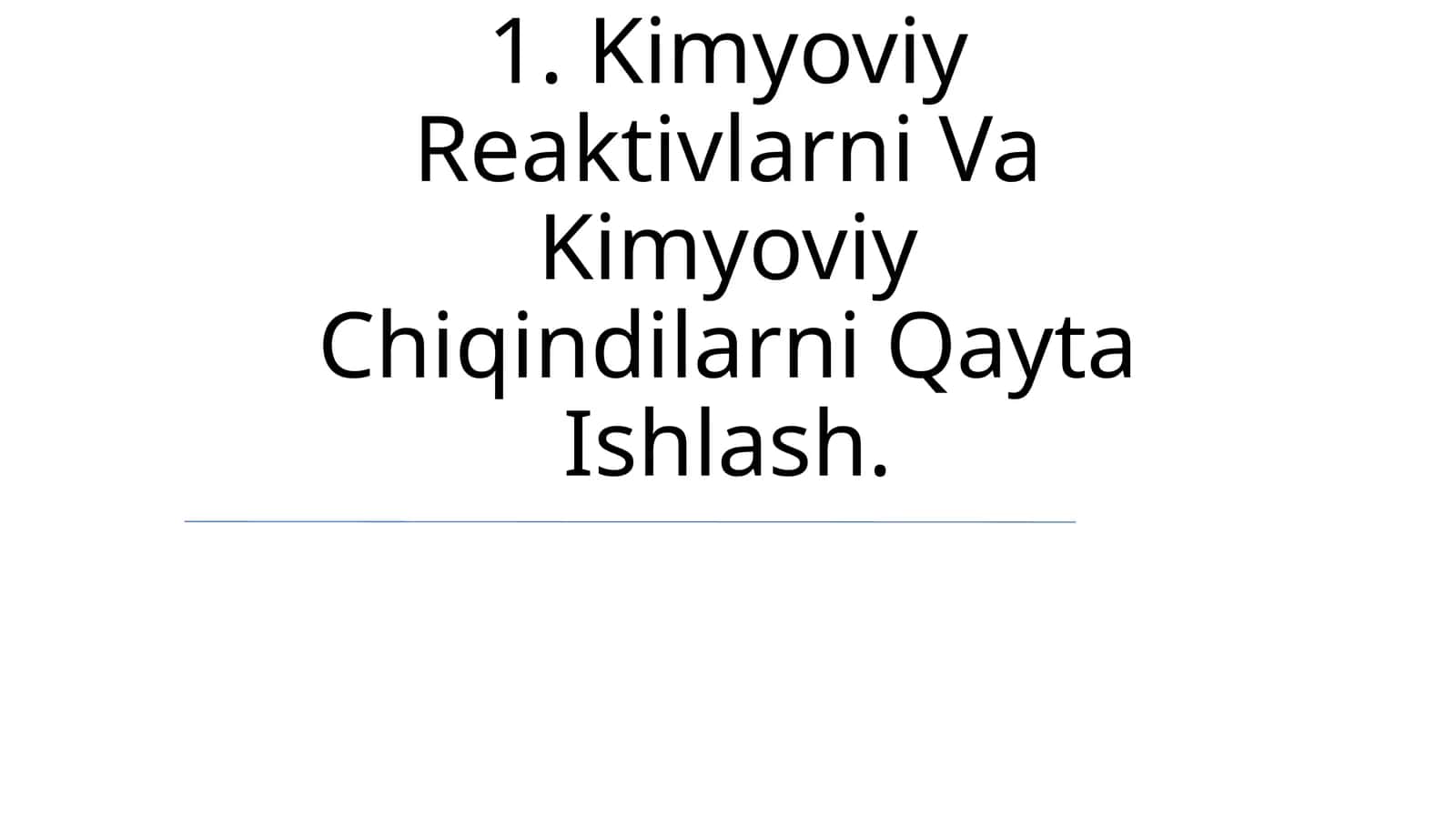 Kimyoviy Reaktivlarni Va Kimyoviy Chiqindilarni Qayta Ishlash