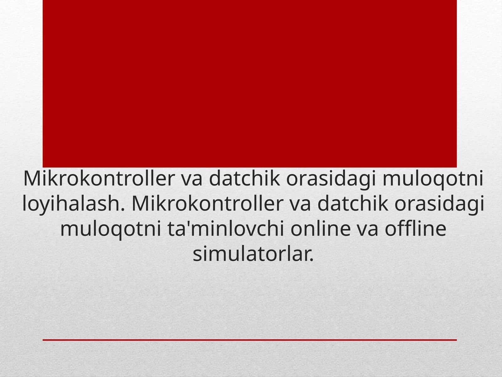 MikrokontrollervaDatchikOrasidagiMuloqotniLoyihalash