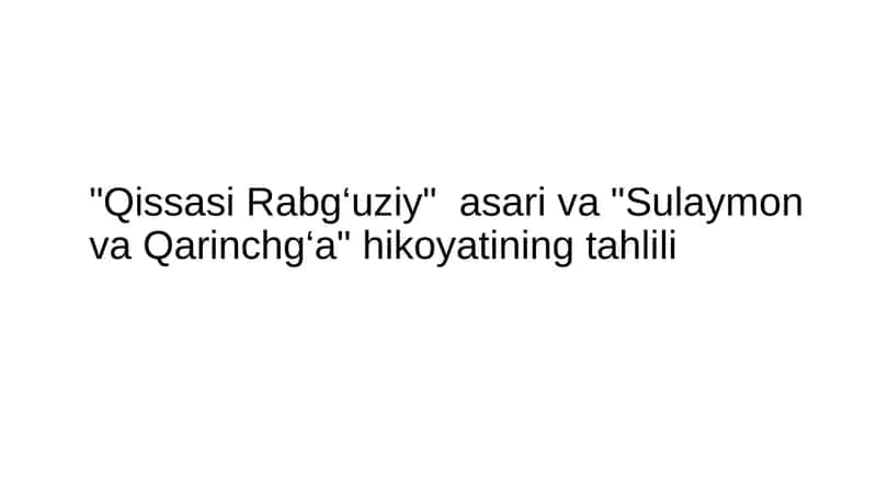 Qissasi Rabgʻuziy asari tahlili
