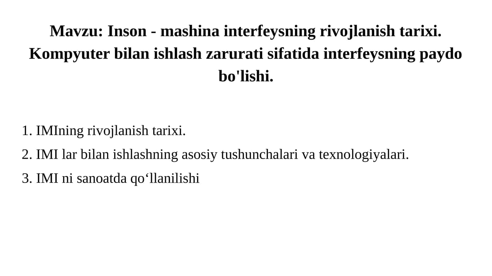 Inson - mashina interfeysning rivojlanish tarixi. Kompyuter bilan ishlash zarurati sifatida interfeysning paydo bo'lishi.