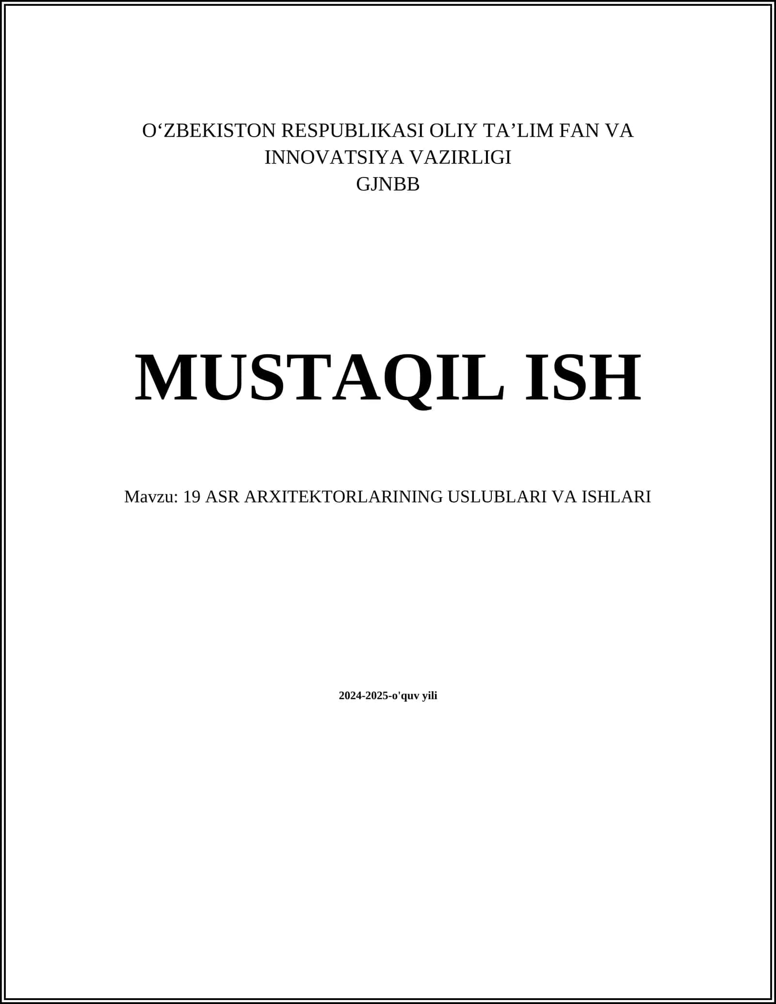 19 ASR ARXITEKTORLARINING USLUBLARI VA ISHLARI