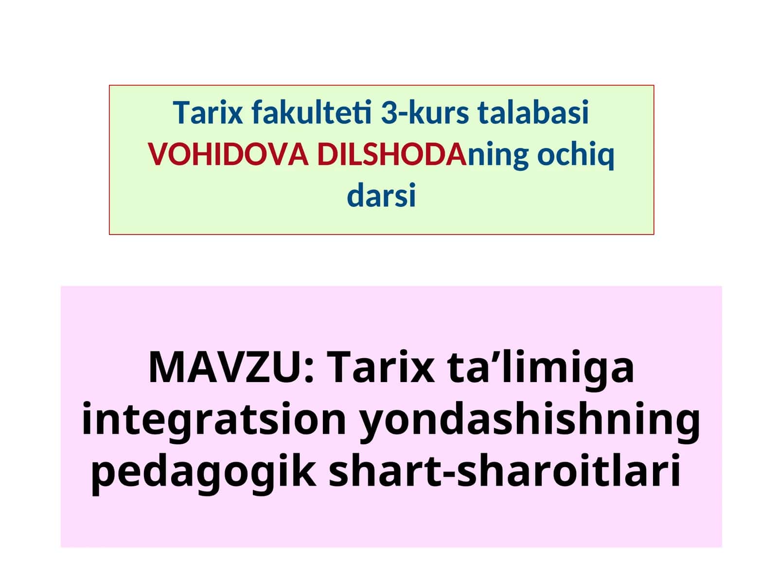 Tarix ta’limiga integratsion yondashishning pedagogik shart-sharoitlari