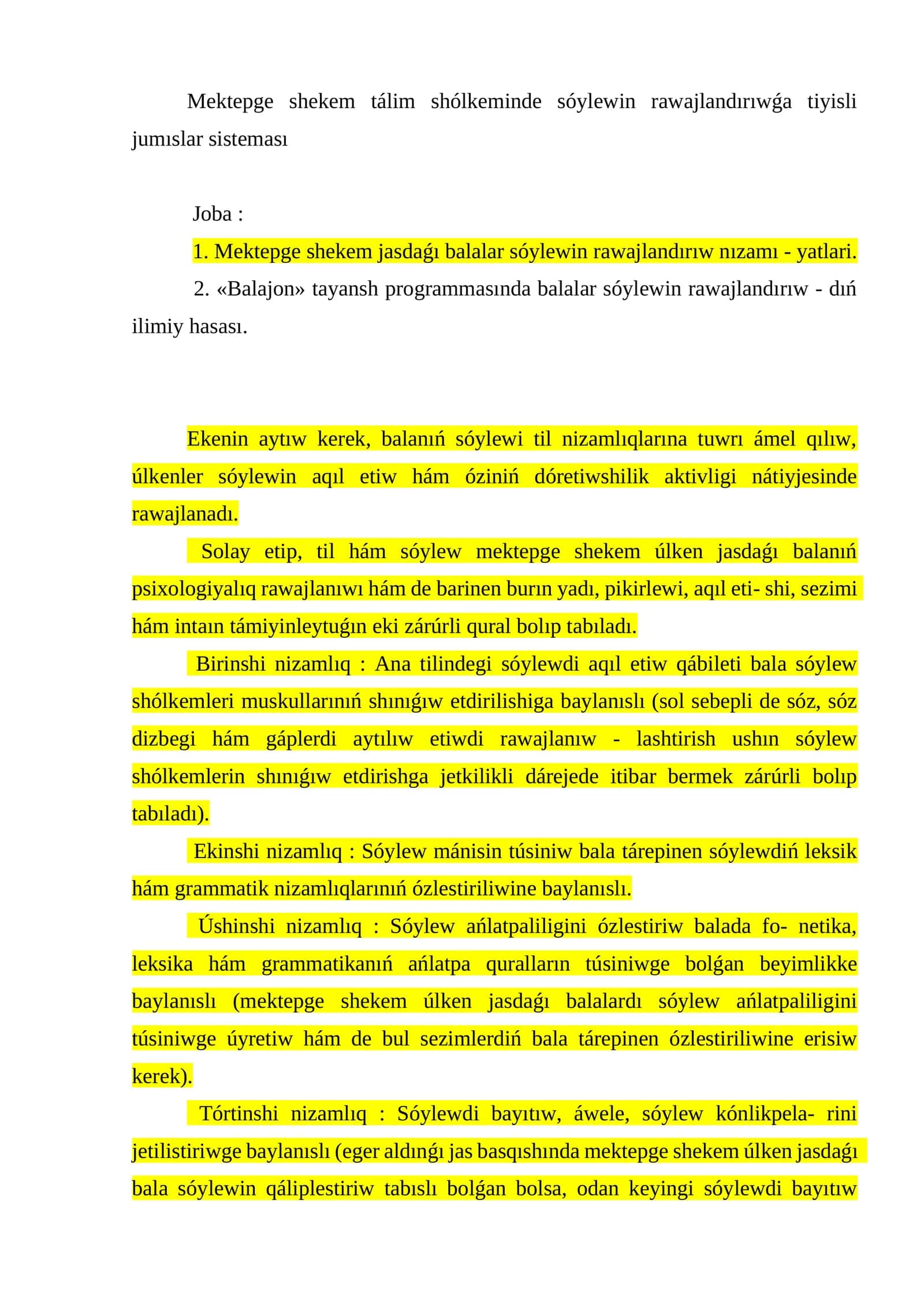 Mektepge shekem tálim shólkeminde sóylewin rawajlandırıwǵa tiyisli jumıslar sisteması