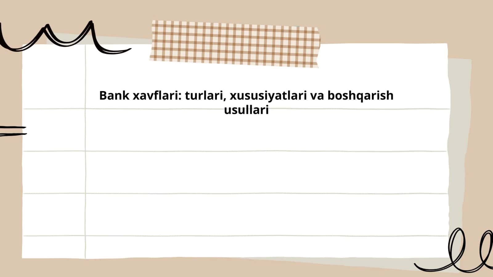 Bank xavflari: turlari, xususiyatlari va boshqarish usullari