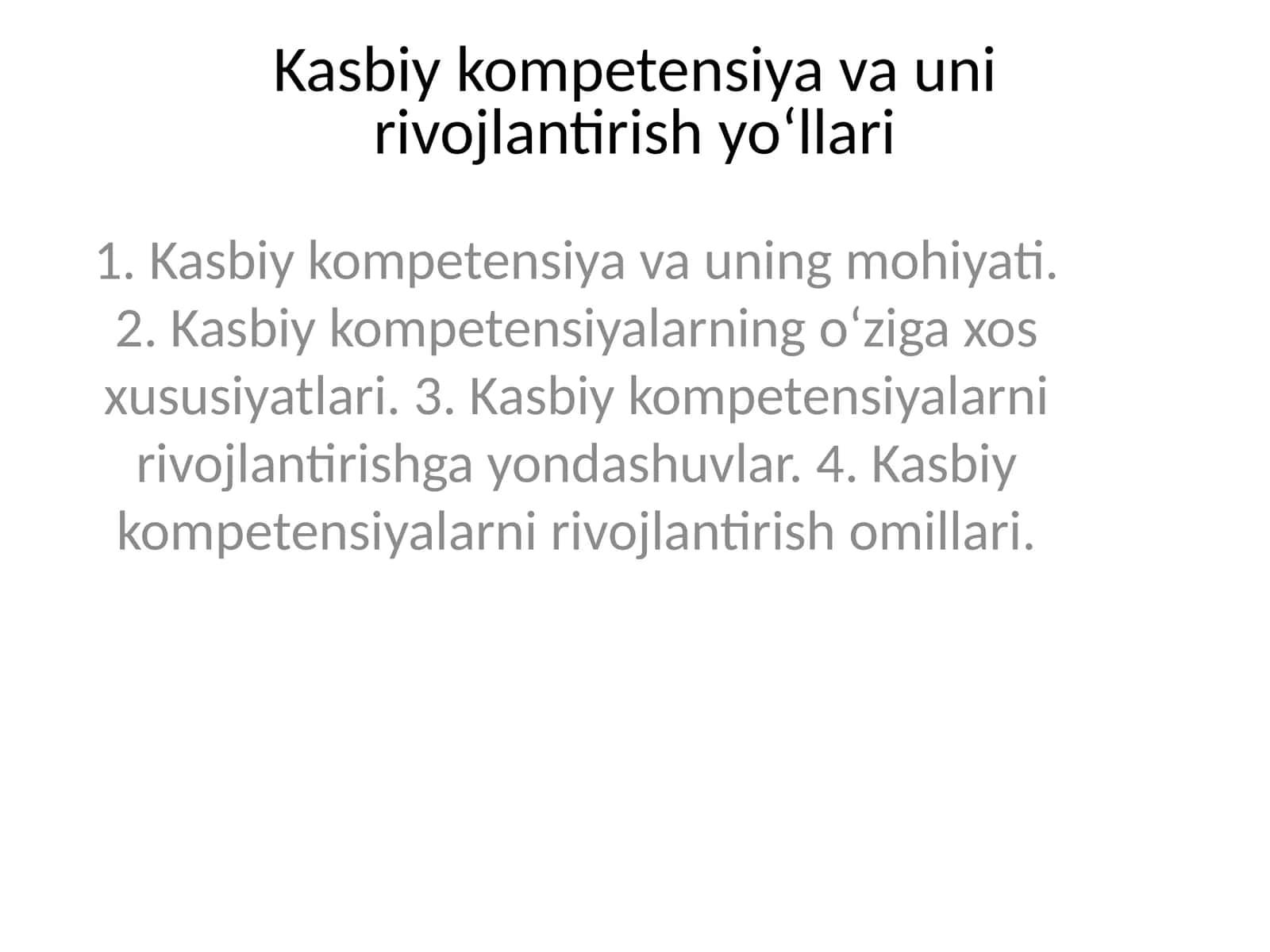 Kasbiy kompetensiya va uni rivojlantirish yo‘llari