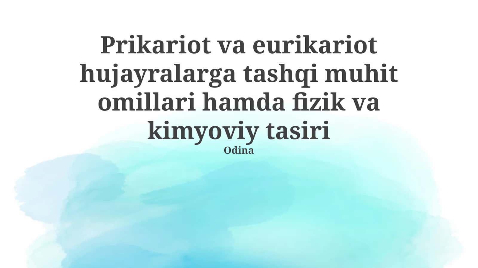 Hujayralarga Tashqi Muhit Omillari Ta'siri