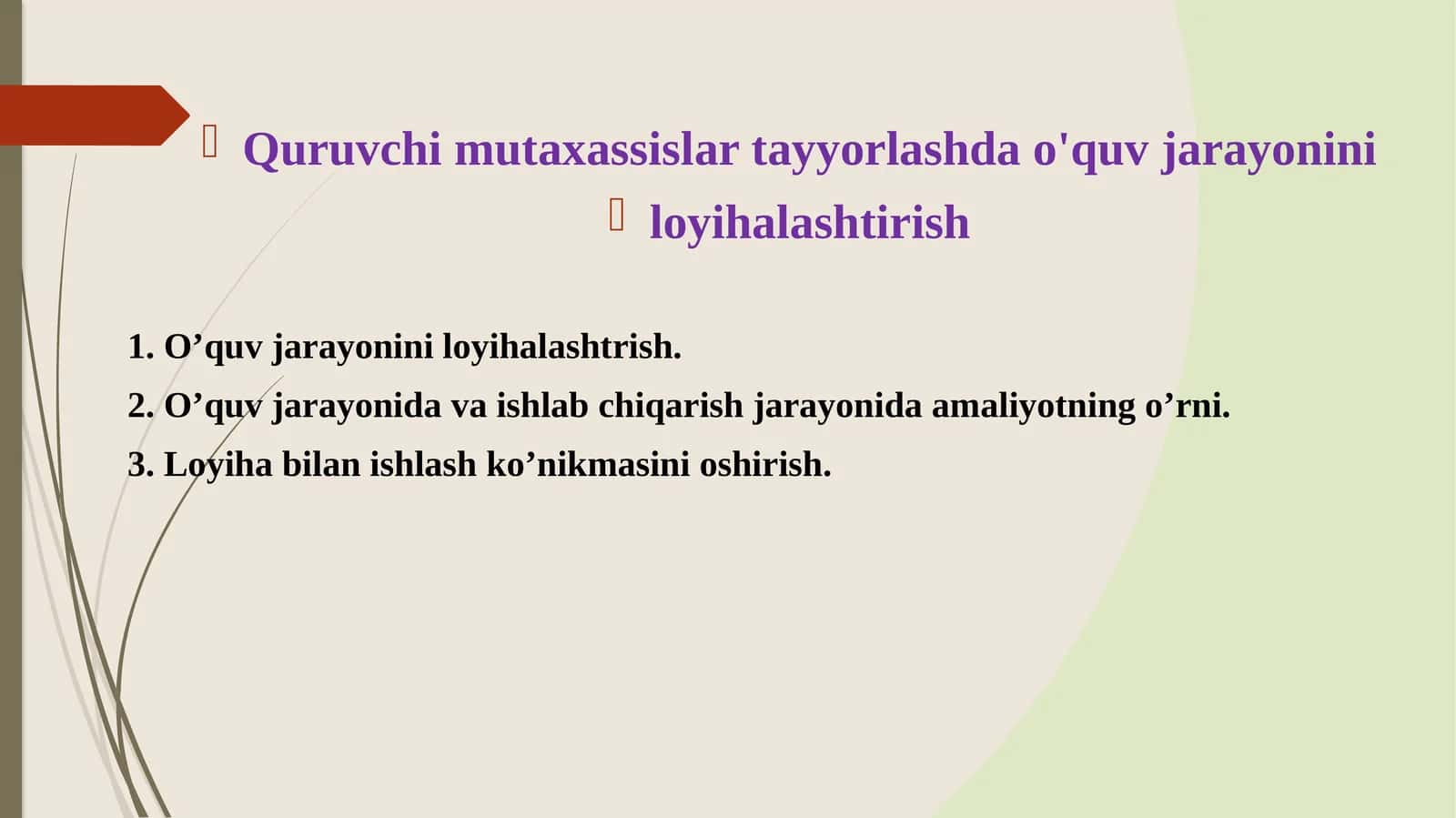 Quruvchi mutaxassislar tayyorlashda o'quv jarayonini loyihalashtirish
