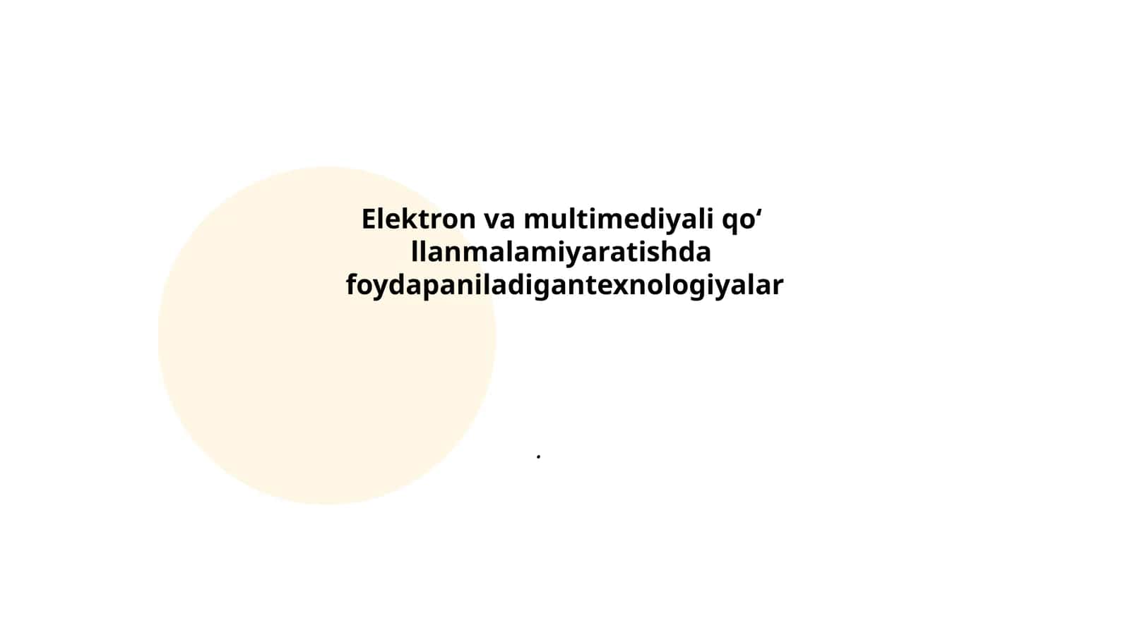 Elektron darsliklar yaratish texnologiyalari