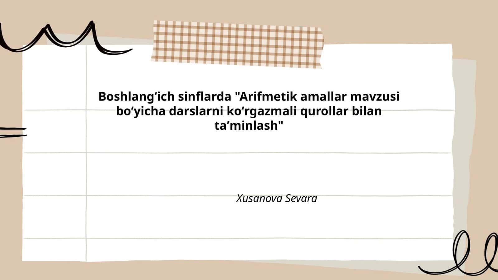 Arifmetik amallar mavzusi boʻyicha darslarni koʻrgazmali qurollar bilan taʼminlash