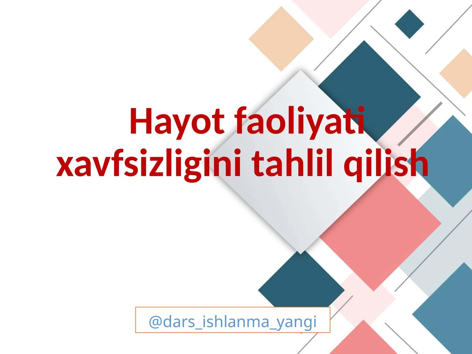 Hayot faoliyati xavfsizligini tahlilqilish