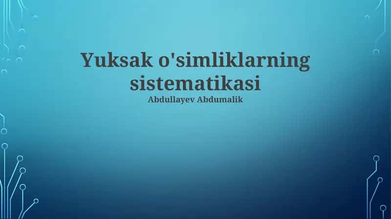 Yuksak o'simliklarning sistematikasi