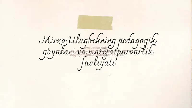 Mirzo Ulugʻbekning pedagogik gʻoyalari va maʼrifatparvarlik faoliyati