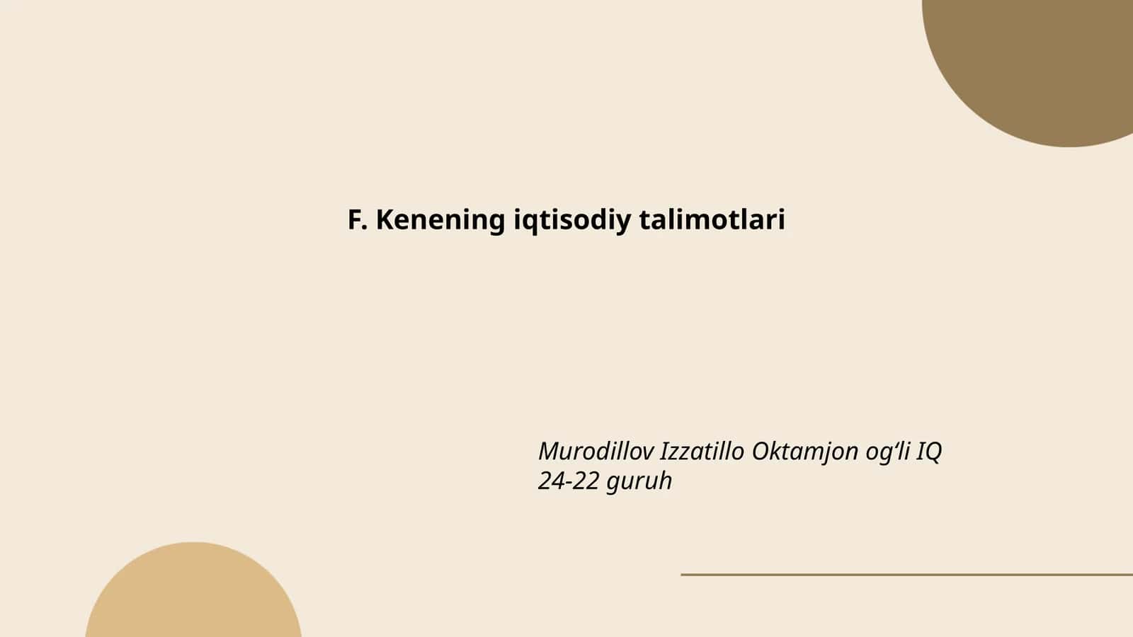 F. Kenening iqtisodiy talimotlari