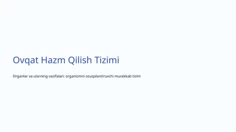 Ovqat Hazm Qilish Tizimi