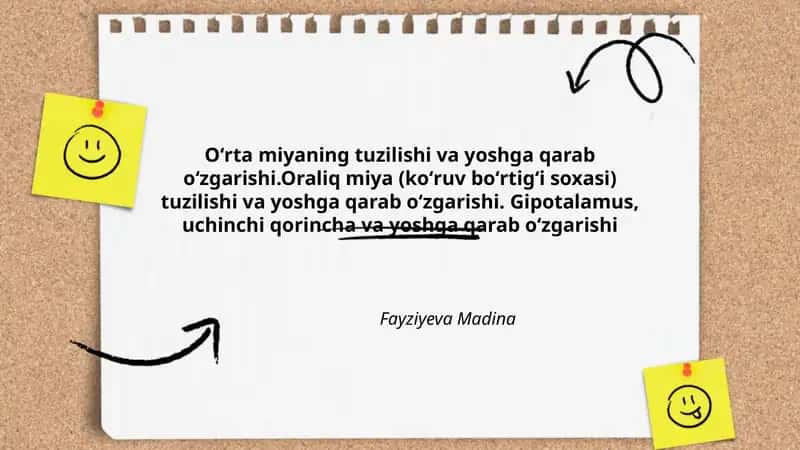 Oʻrta miyaning tuzilishi va yoshga qarab oʻzgarishi