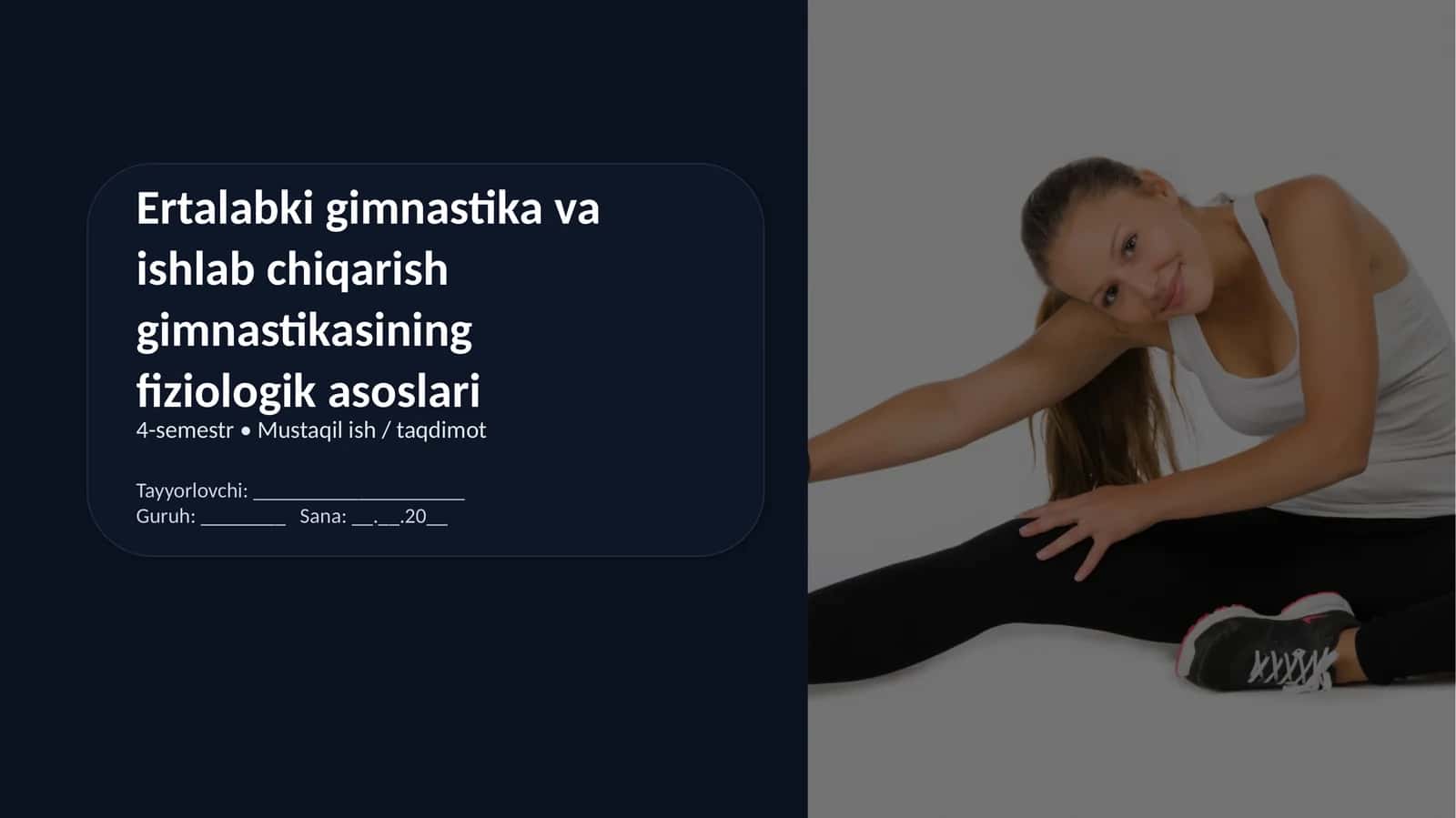 Ertalabki gimnastika va ishlab chiqarish gimnastikasining fiziologik asoslari