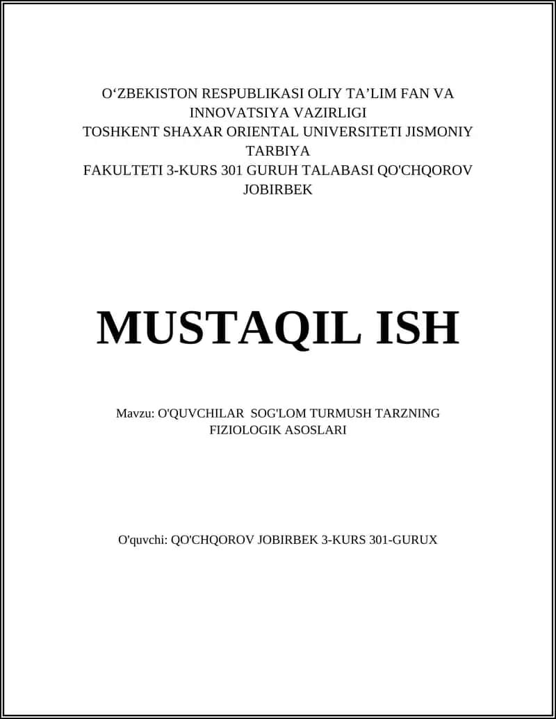 O'QUVCHILAR SOG'LOM TURMUSH TARZNING FIZIOLOGIK ASOSLARI