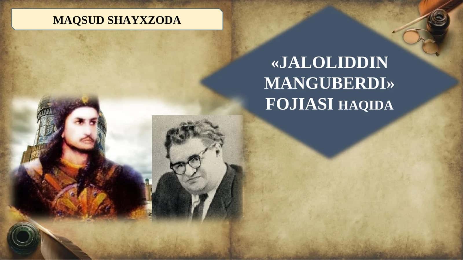 «JALOLIDDIN MANGUBERDI» FOJIASI HAQIDA