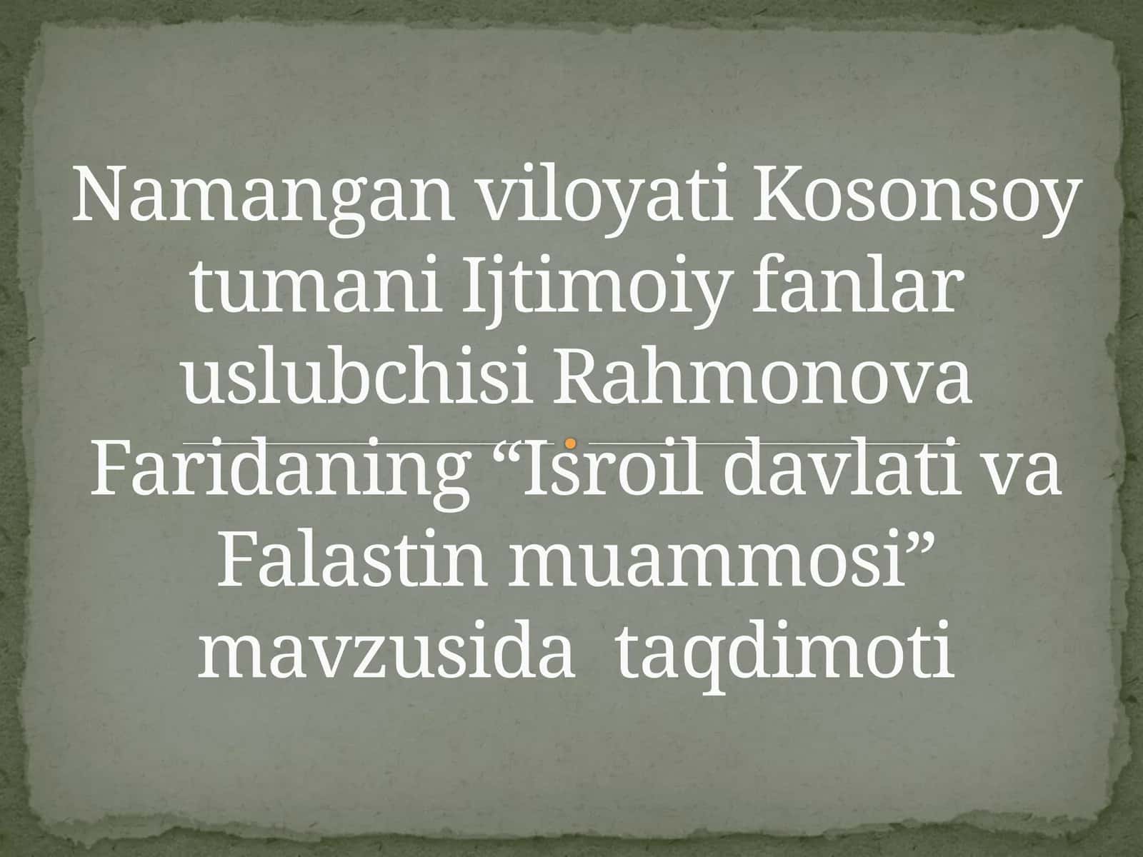 Isroil davlati va Falastin muammosi